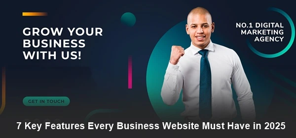 7 Key Features Every Business Website